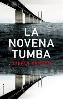 LA NOVENA TUMBA | 9788417305406 | AHNHEM, STEFAN | Galatea Llibres | Librería online de Reus, Tarragona | Comprar libros en catalán y castellano online