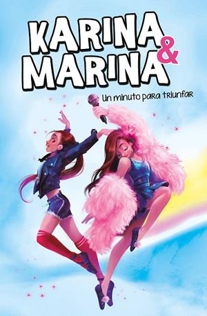 UN MINUTO PARA TRIUNFAR (KARINA & MARINA 2) | 9788417922146 | KARINA & MARINA, | Galatea Llibres | Llibreria online de Reus, Tarragona | Comprar llibres en català i castellà online