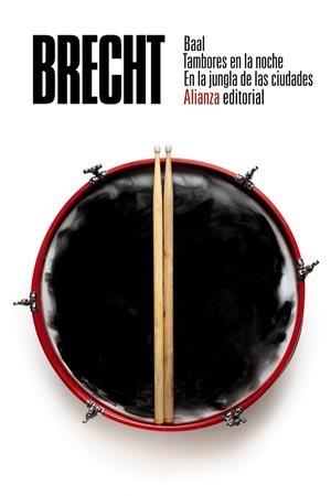 BAAL. TAMBORES EN LA NOCHE. EN LA JUNGLA DE LAS CIUDADES | 9788491815150 | BRECHT, BERTOLT | Galatea Llibres | Llibreria online de Reus, Tarragona | Comprar llibres en català i castellà online