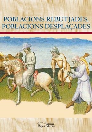 POBLACIONS REBUTJADES, POBLACIONS DESPLAÇADES | 9788413031170 | SABATE, FLOCELL (ED) | Galatea Llibres | Librería online de Reus, Tarragona | Comprar libros en catalán y castellano online
