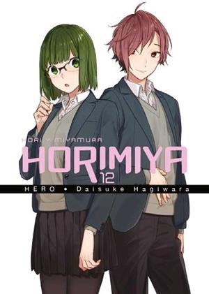 HORIMIYA 12 | 9788467936971 | HERO, DAISUKE HAGIWARA | Galatea Llibres | Llibreria online de Reus, Tarragona | Comprar llibres en català i castellà online