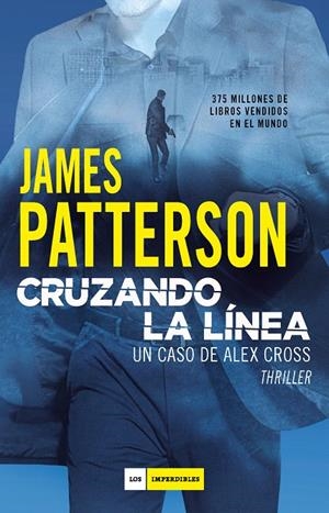 CRUZANDO LA LÍNEA | 9788417761455 | PATTERSON, JAMES | Galatea Llibres | Llibreria online de Reus, Tarragona | Comprar llibres en català i castellà online