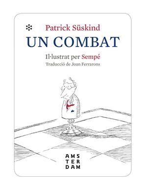 UN COMBAT | 9788416743971 | SÜSKIND, PATRICK | Galatea Llibres | Librería online de Reus, Tarragona | Comprar libros en catalán y castellano online