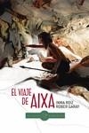 EL VIAJE DE AIXA | 9788416575589 | ROIZ, INMA | Galatea Llibres | Llibreria online de Reus, Tarragona | Comprar llibres en català i castellà online