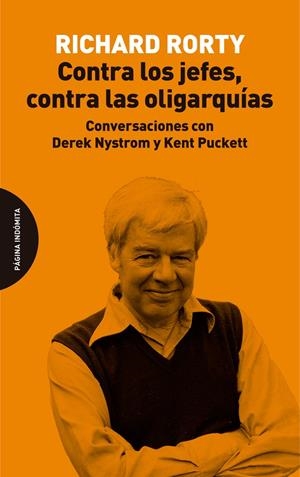 CONTRA LOS JEFES, CONTRA LAS OLIGARQUÍAS | 9788494999222 | RORTY, RICHARD | Galatea Llibres | Librería online de Reus, Tarragona | Comprar libros en catalán y castellano online