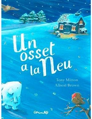 UN OSSET A LA NEU | 9788484706021 | MITTON, TONY | Galatea Llibres | Librería online de Reus, Tarragona | Comprar libros en catalán y castellano online