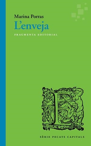 L'ENVEJA (CAT) | 9788417796112 | PORRAS, MARINA | Galatea Llibres | Llibreria online de Reus, Tarragona | Comprar llibres en català i castellà online