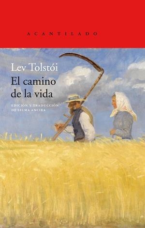 EL CAMINO DE LA VIDA | 9788417902032 | TOLSTÓI, LEV | Galatea Llibres | Librería online de Reus, Tarragona | Comprar libros en catalán y castellano online