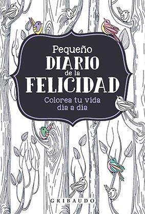 PEQUEÑO DIARIO DE LA FELICIDAD | 9788417127459 | ANÓNIMO | Galatea Llibres | Llibreria online de Reus, Tarragona | Comprar llibres en català i castellà online