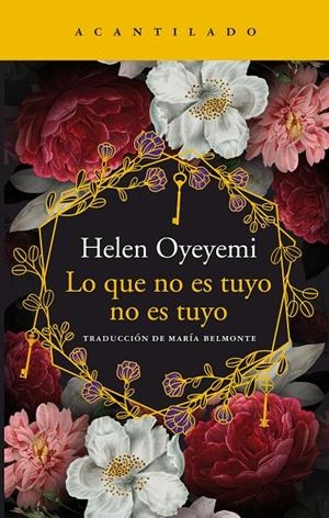 LO QUE NO ES TUYO NO ES TUYO | 9788417902025 | OYEYEMI, HELEN | Galatea Llibres | Librería online de Reus, Tarragona | Comprar libros en catalán y castellano online