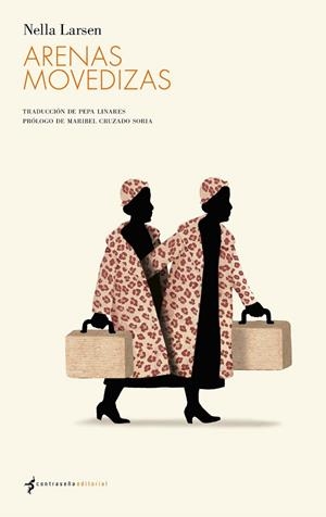 ARENAS MOVEDIZAS | 9788494547898 | LARSEN, NELLA | Galatea Llibres | Llibreria online de Reus, Tarragona | Comprar llibres en català i castellà online