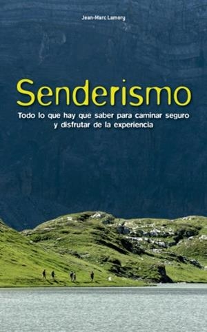 SENDERISMO | 9788415053934 | LAMORY, JEAN-MARC | Galatea Llibres | Librería online de Reus, Tarragona | Comprar libros en catalán y castellano online