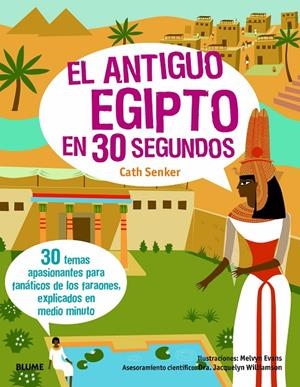 EL ANTIGUO EGIPTO EN 30 SEGUNDOS | 9788417757632 | SENKER, CATH/WILLIAMSON, JACQUELYN | Galatea Llibres | Llibreria online de Reus, Tarragona | Comprar llibres en català i castellà online