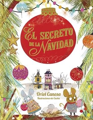 EL SECRETO DE LA NAVIDAD | 9788424665753 | CANOSA, ORIOL | Galatea Llibres | Llibreria online de Reus, Tarragona | Comprar llibres en català i castellà online