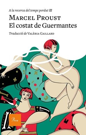 EL COSTAT DE GUERMANTES. A LA RECERCA DEL TEMPS PERDUT 3 | 9788475887968 | PROUST, MARCEL | Galatea Llibres | Librería online de Reus, Tarragona | Comprar libros en catalán y castellano online
