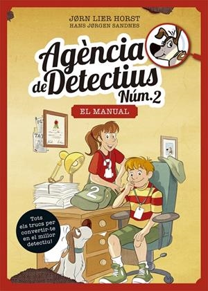 AGÈNCIA DE DETECTIUS NÚM. 2 - EL MANUAL | 9788424664879 | HORST, JORN LIER | Galatea Llibres | Librería online de Reus, Tarragona | Comprar libros en catalán y castellano online