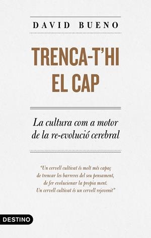 TRENCA-T'HI EL CAP | 9788497102889 | BUENO, DAVID | Galatea Llibres | Llibreria online de Reus, Tarragona | Comprar llibres en català i castellà online