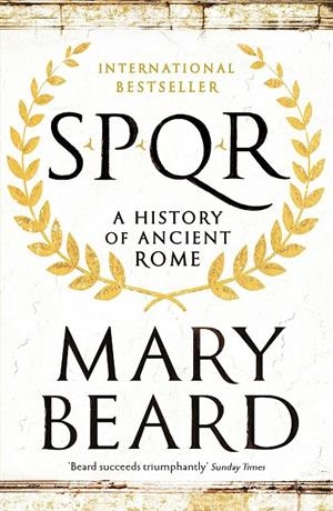 SPQR A HISTORY OF ANCIENT ROME | 9781846683817 | BEARD, MARY | Galatea Llibres | Llibreria online de Reus, Tarragona | Comprar llibres en català i castellà online