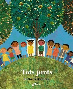 TOTS JUNTS | 9788499062822 | TECKENTRUP, BRITTA | Galatea Llibres | Llibreria online de Reus, Tarragona | Comprar llibres en català i castellà online