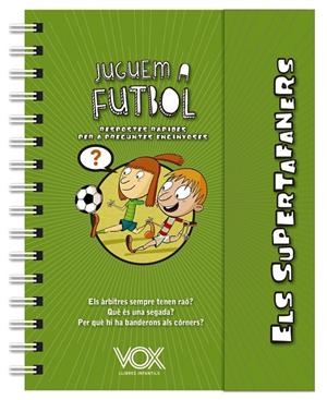 ELS SUPERTAFANERS. JUGUEM A FUTBOL | 9788499743271 | Galatea Llibres | Llibreria online de Reus, Tarragona | Comprar llibres en català i castellà online