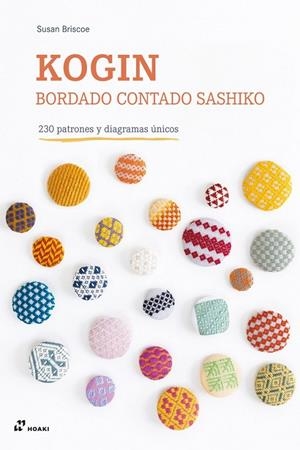KOGIN - BORDADO CONTADO SASHIKO - 230 PATRONES Y DIAGRAMAS ÚNICOS | 9788417656195 | BRISCOE, SUSAN | Galatea Llibres | Llibreria online de Reus, Tarragona | Comprar llibres en català i castellà online