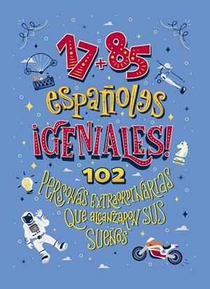 17+85 ESPAÑOLES GENIALES | 9788409137145 | Galatea Llibres | Librería online de Reus, Tarragona | Comprar libros en catalán y castellano online
