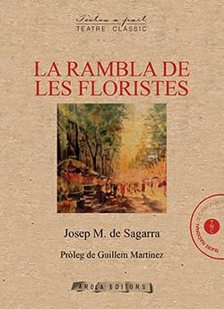LA RAMBLA DE LES FLORISTES | 9788412027945 | SEGARRA, JOSEP MARIA DE | Galatea Llibres | Librería online de Reus, Tarragona | Comprar libros en catalán y castellano online
