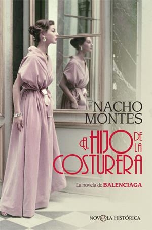 EL HIJO DE LA COSTURERA | 9788491647041 | MONTES, NACHO | Galatea Llibres | Llibreria online de Reus, Tarragona | Comprar llibres en català i castellà online