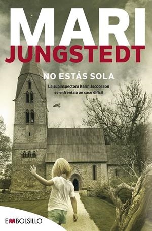 NO ESTÁS SOLA | 9788416087921 | JUNGSTEDT, MARI | Galatea Llibres | Llibreria online de Reus, Tarragona | Comprar llibres en català i castellà online