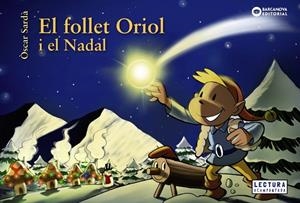 EL FOLLET ORIOL I EL NADAL | 9788448949655 | SARDÀ, ÒSCAR | Galatea Llibres | Llibreria online de Reus, Tarragona | Comprar llibres en català i castellà online