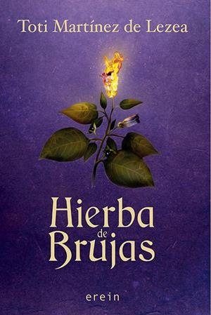 HIERBA DE BRUJAS | 9788491095026 | TOTI MARTÍNEZ DE LEZEA | Galatea Llibres | Llibreria online de Reus, Tarragona | Comprar llibres en català i castellà online