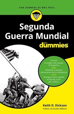 LA SEGUNDA GUERRA MUNDIAL PARA DUMMIES | 9788432905698 | DICKSON, KEITH | Galatea Llibres | Llibreria online de Reus, Tarragona | Comprar llibres en català i castellà online