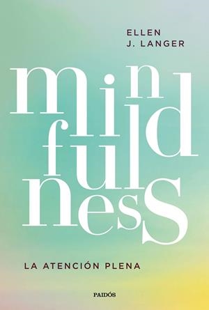 MINDFULNESS | 9788449336386 | LANGER, ELLEN J. | Galatea Llibres | Librería online de Reus, Tarragona | Comprar libros en catalán y castellano online