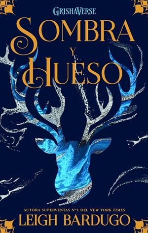 SOMBRA Y HUESO | 9788418002496 | BARDUGO, LEIGH | Galatea Llibres | Llibreria online de Reus, Tarragona | Comprar llibres en català i castellà online