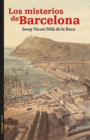LOS MISTERIOS DE BARCELONA | 9788479481711 | MILÀ DE LA ROCA, JOSEP NICASI | Galatea Llibres | Librería online de Reus, Tarragona | Comprar libros en catalán y castellano online