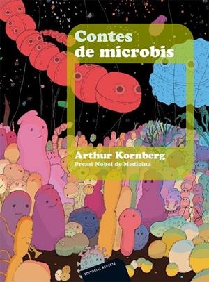 CONTES DE MICROBIS | 9788429118582 | KORNBERG, ARTHUR | Galatea Llibres | Librería online de Reus, Tarragona | Comprar libros en catalán y castellano online