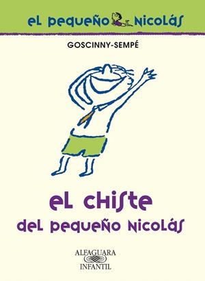 CHISTE, EL- PEQUEÑO NICOLAS 2 | 9788420468976 | COSCINNY - SEMPE | Galatea Llibres | Llibreria online de Reus, Tarragona | Comprar llibres en català i castellà online