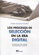 LOS PROCESOS DE SELECCIÓN EN LA ERA DIGITAL | 9788417701093 | IGLESIAS ALVAREZ, ISABEL | Galatea Llibres | Llibreria online de Reus, Tarragona | Comprar llibres en català i castellà online