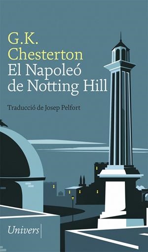 NAPOLEÓ DE NOTTING HILL, EL | 9788417868123 | CHESTERTON, G.K. | Galatea Llibres | Librería online de Reus, Tarragona | Comprar libros en catalán y castellano online