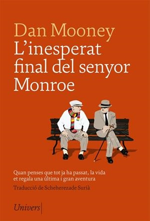 INESPERAT FINAL DEL SENYOR MONROE, L' | 9788417868079 | MOONEY, DAN | Galatea Llibres | Llibreria online de Reus, Tarragona | Comprar llibres en català i castellà online