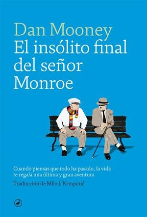 INSÓLITO FINAL DEL SEÑOR MONROE, EL | 9788416673872 | MOONEY, DAN | Galatea Llibres | Llibreria online de Reus, Tarragona | Comprar llibres en català i castellà online
