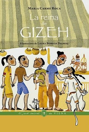 LA REINA DE GIZEH | 9788417998097 | ROCA, MARIA CARME | Galatea Llibres | Librería online de Reus, Tarragona | Comprar libros en catalán y castellano online
