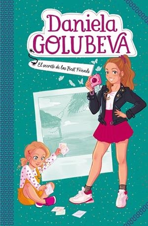 EL SECRETO DE LAS BEST FRIENDS (DANIELA GOLUBEVA 2) | 9788417736637 | GOLUBEVA, DANIELA | Galatea Llibres | Llibreria online de Reus, Tarragona | Comprar llibres en català i castellà online
