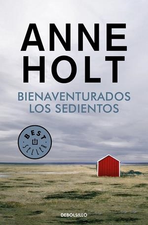 BIENAVENTURADOS LOS SEDIENTOS (HANNE WILHELMSEN 2) | 9788466349710 | HOLT, ANNE | Galatea Llibres | Librería online de Reus, Tarragona | Comprar libros en catalán y castellano online