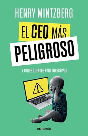 EL CEO MÁS PELIGROSO | 9788416883875 | MINTZBERG, HENRY | Galatea Llibres | Llibreria online de Reus, Tarragona | Comprar llibres en català i castellà online
