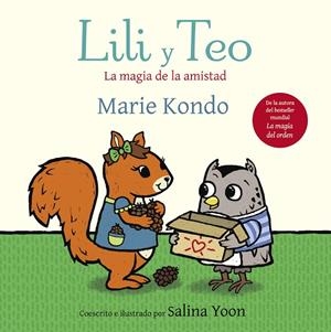 LILI Y TEO. LA MAGIA DE LA AMISTAD | 9788448854591 | KONDO, MARIE/YOON, SALINA | Galatea Llibres | Librería online de Reus, Tarragona | Comprar libros en catalán y castellano online