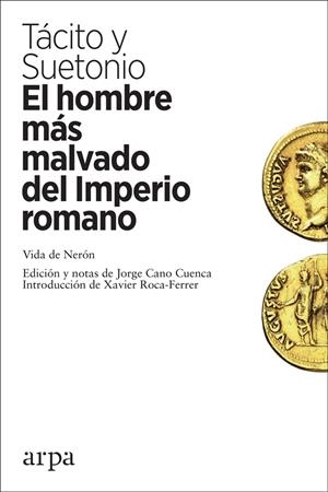 EL HOMBRE MÁS MALVADO DEL IMPERIO ROMANO | 9788417623210 | TÁCITO, CORNELIO/SUETONIO, CAYO | Galatea Llibres | Llibreria online de Reus, Tarragona | Comprar llibres en català i castellà online