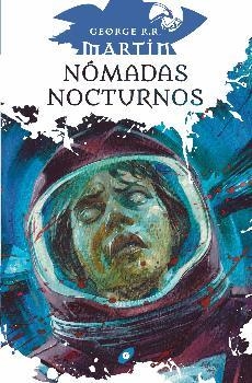 NÓMADAS NOCTURNOS | 9788417507411 | MARTIN, GEORGE R.R. | Galatea Llibres | Llibreria online de Reus, Tarragona | Comprar llibres en català i castellà online