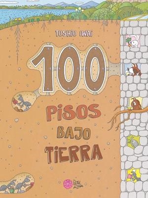 100 PISOS BAJO TIERRA | 9788416427321 | TOSHIO IWAI | Galatea Llibres | Librería online de Reus, Tarragona | Comprar libros en catalán y castellano online