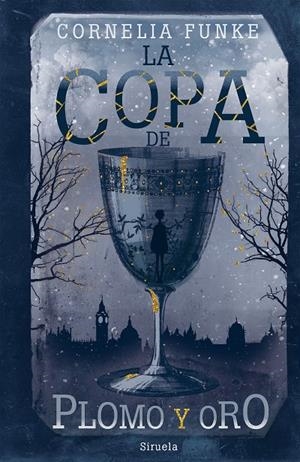 LA COPA DE PLOMO Y ORO | 9788417860929 | FUNKE, CORNELIA | Galatea Llibres | Librería online de Reus, Tarragona | Comprar libros en catalán y castellano online